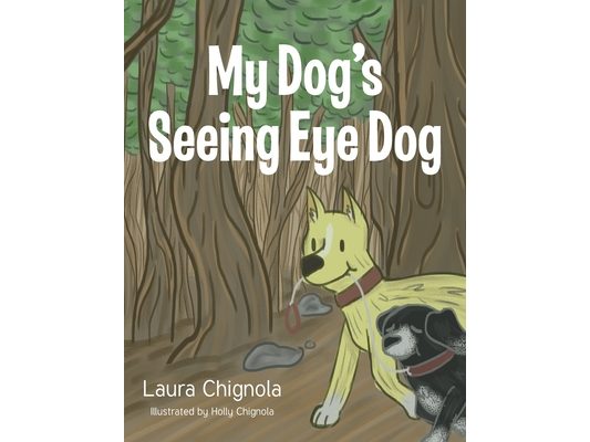My Dog's Seeing Eye Dog