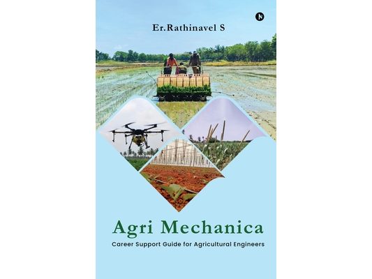 Agri Mechanica: Career Support Guide for Agricultural Engineers