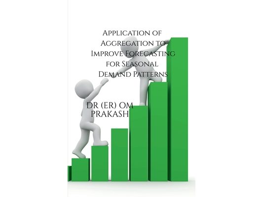 Application of Aggregation to Improve Forecasting for Seasonal Demand Patterns