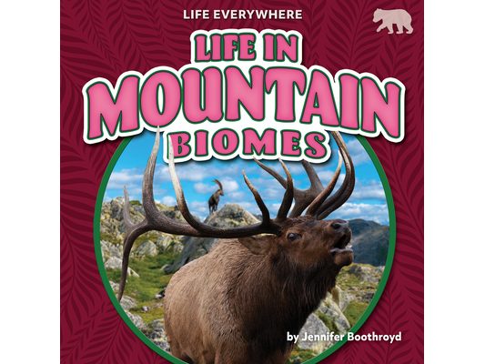 Life in Mountain Biomes