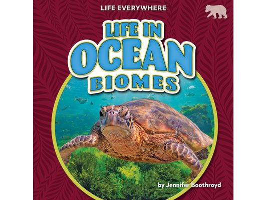 Life in Ocean Biomes