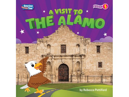 A Visit to the Alamo