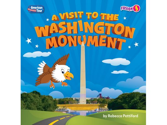A Visit to the Washington Monument