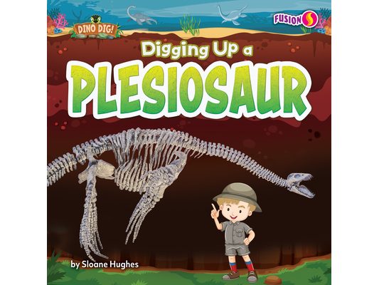 Digging Up a Plesiosaur