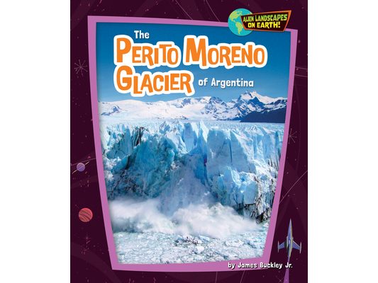 The Perito Moreno Glacier of Argentina