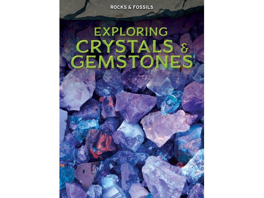 Exploring Crystals & Gemstones