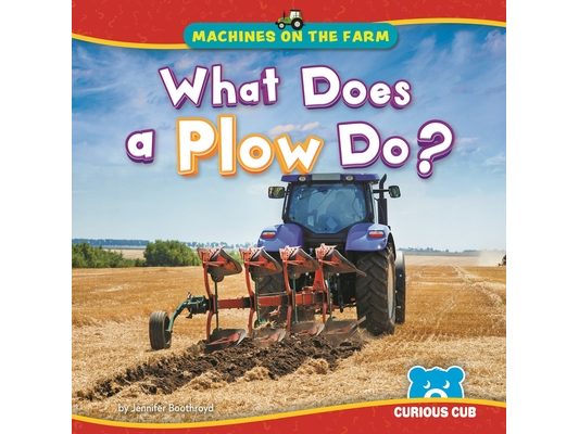 What Does a Plow Do?