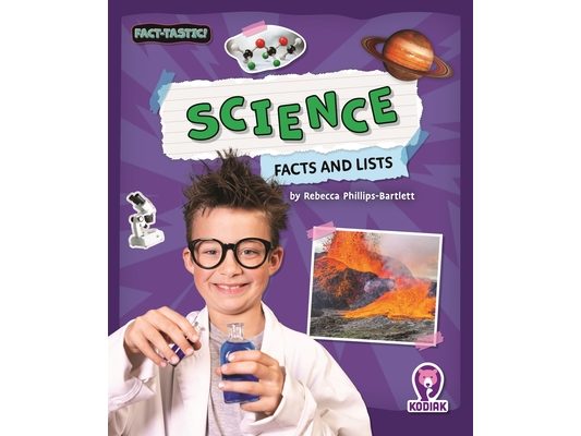 Science Facts and Lists