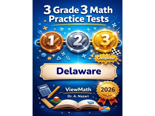 3 Delaware DeSSA Grade 3 Math Practice Tests: Full-Length Test Prep with Detailed Answer Explanations