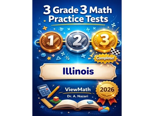 3 Illinois IAR Grade 3 Math Practice Tests: Full-Length Test Prep with Detailed Answer Explanations