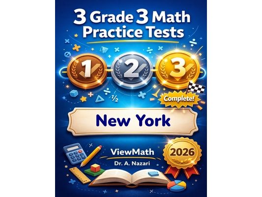 3 New York NYS Math Test Grade 3 Math Practice Tests: Full-Length Test Prep with Detailed Answer Explanations