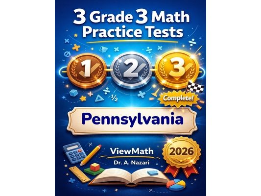 3 Pennsylvania PSSA Grade 3 Math Practice Tests: Full-Length Test Prep with Detailed Answer Explanations: Full-Length Test Prep with Detailed Answer E