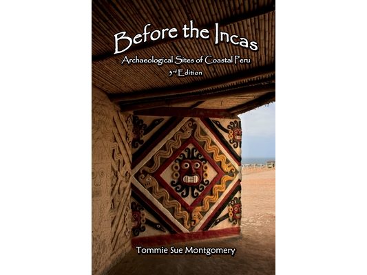 Before the Incas: Archaeological Sites of Coastal Peru