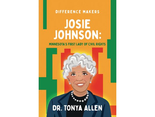 Josie Johnson: Minnesota's First Lady of Civil Rights