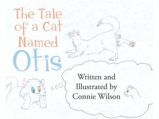 The Tale Of A Cat Named Otis