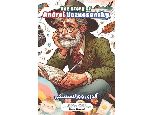 The Story of Andrei Voznesensky: An Inspiring Story for Kids in Farsi and English