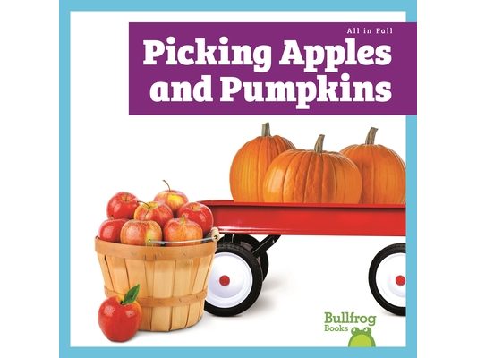 Picking Apples and Pumpkins