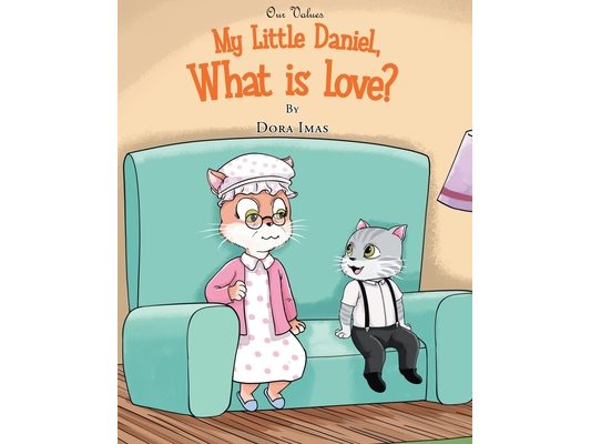 My Little Daniel, What is Love?