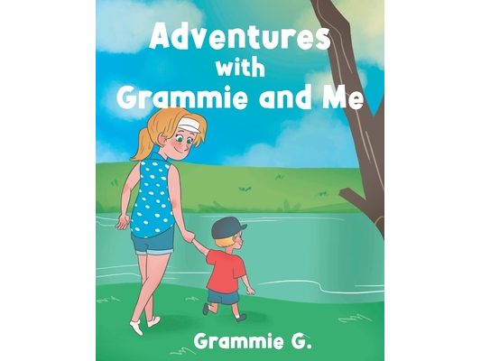 Adventures with Grammie and Me