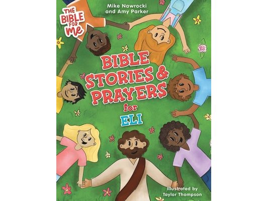 Bible Stories & Prayers for Eli