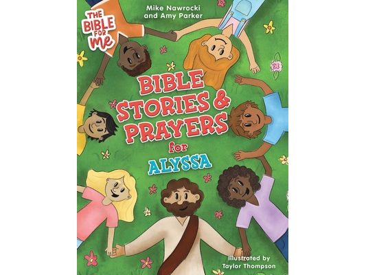 Bible Stories & Prayers for Alyssa