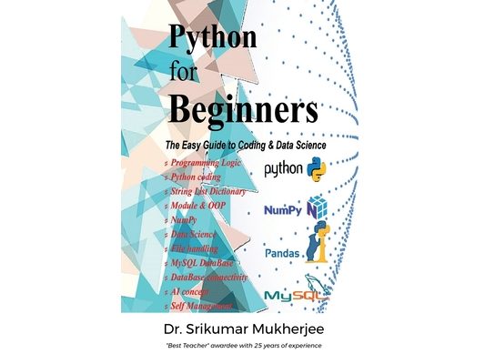 Python for Beginners: The Easy Guide to Coding & Data Science