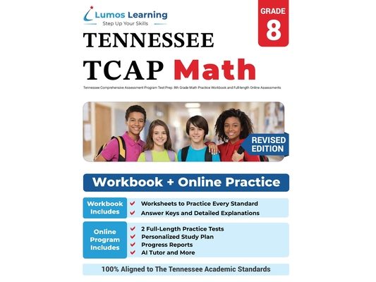 Tennessee Comprehensive Assessment Program Test Prep: 8th Grade Math Practice Workbook and Full-length Online Assessments: TCAP Study Guide