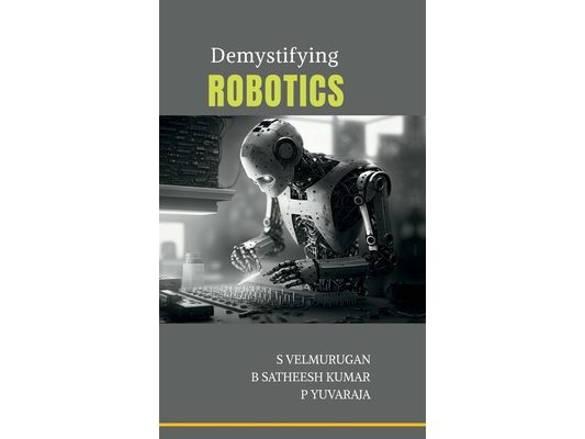 Demystifying Robotics