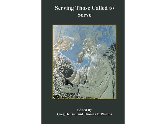 Serving Those Called to Serve: Reflections and Insights into the Mission, Theory, and Practice of Theololy