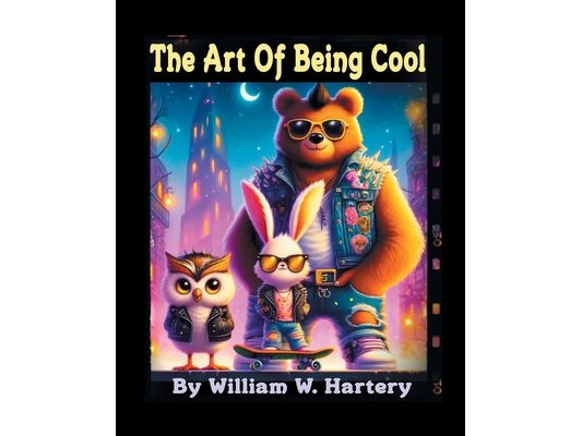The Art of Being Cool