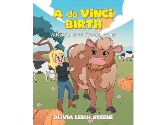 A da Vinci Birth: Adventures of Greene Acres