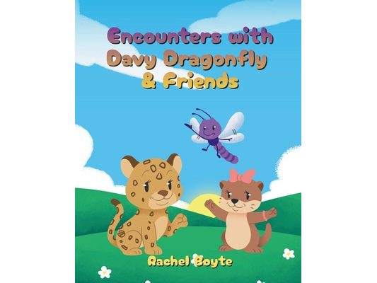 Encounters with Davy Dragonfly and Friends