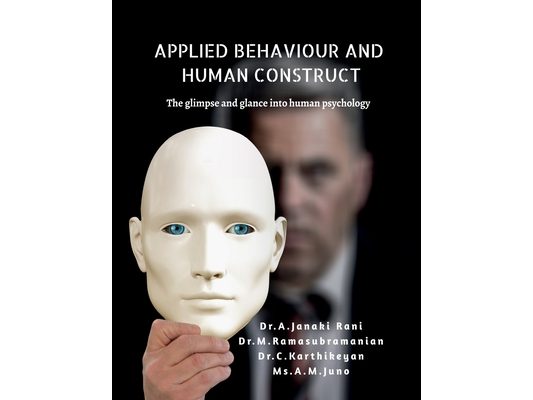 Applied Behaviour and Human Construct: The Glimpse and Glance Into Human Psychology
