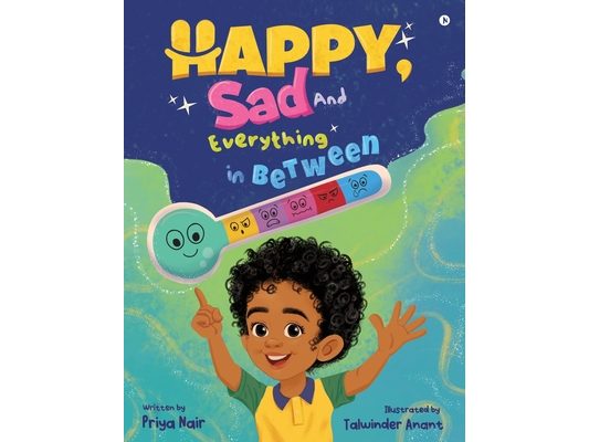 Happy, Sad and Everything in Between