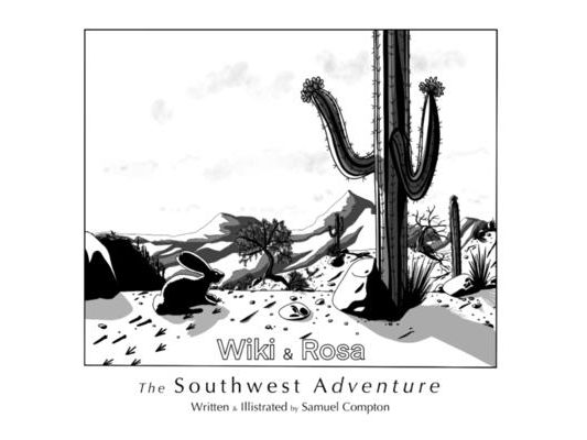 Wiki and Rosa "the Southwest Adventure"