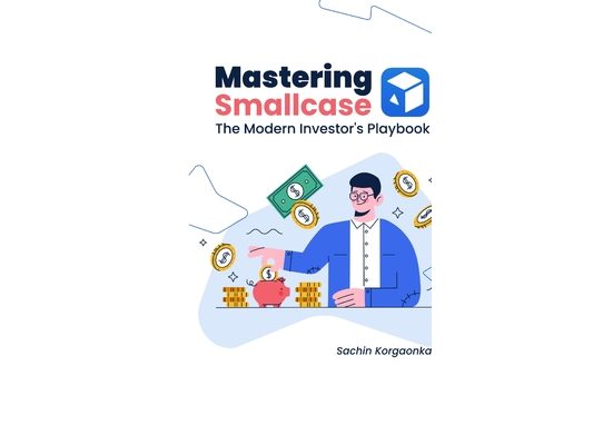 Mastering Smallcase: The Modern Investor's Playbook