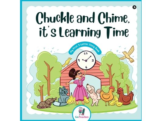 Chuckle and Chime, it's Learning Time - My first 3 letter story book