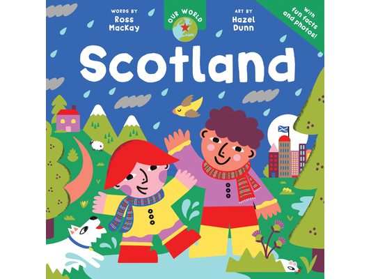 Our World: Scotland