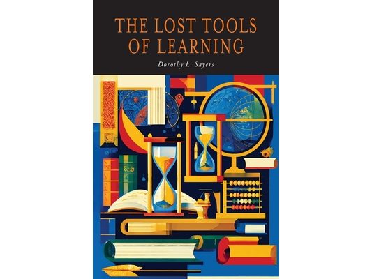 The Lost Tools of Learning