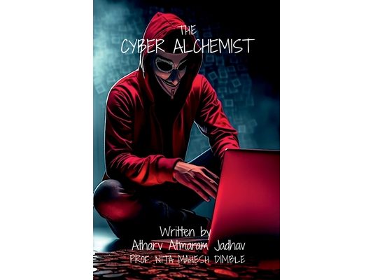 The Cyber Alchemist: Unlocking the Secrets of Hacking for Beginners