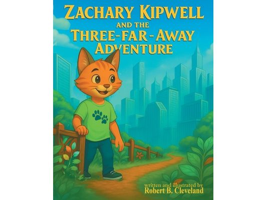 Zachary Kipwell and the Three-Far Away Adventure