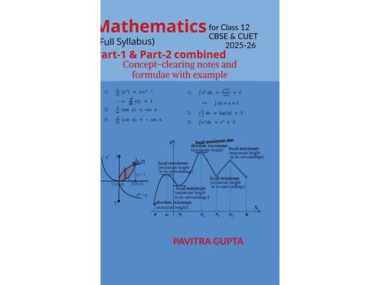 Mathematics for class 12 (CBSE & CUET) Full Syllabus: Concept-clearing notes and formulae with examples