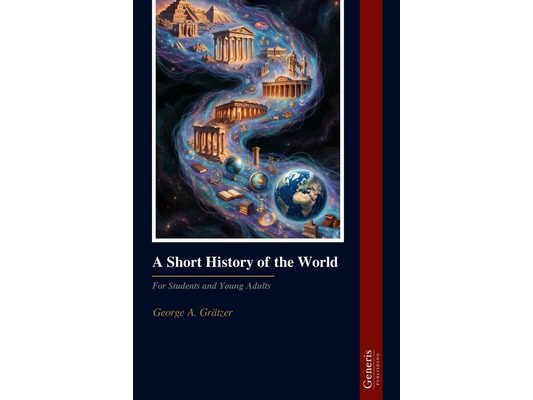 A Short History of the World: For Students and Young Adults