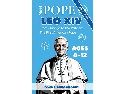 Meet Pope Leo XIV