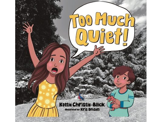 Too Much Quiet!