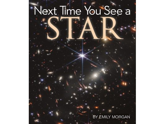 Next Time You See a Star