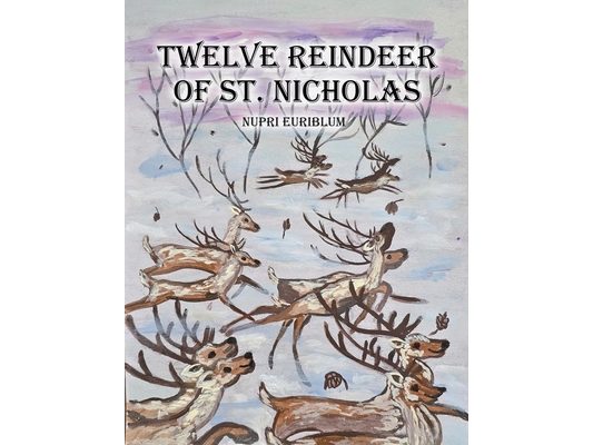 Twelve Reindeer of St. Nicholas