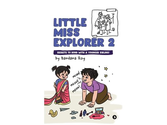 Little Miss Explorer 2: Secrets to Bond with a Younger Sibling!