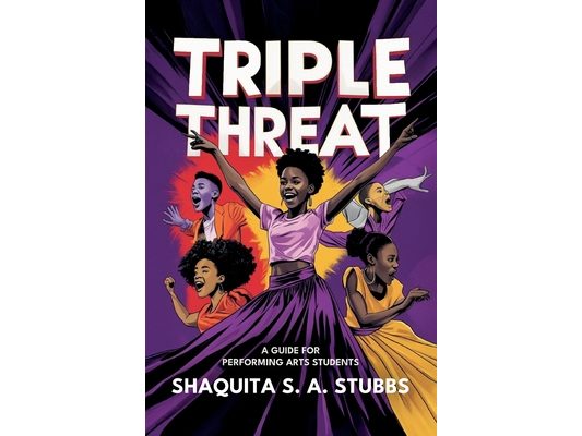 Triple Threat: Guide for Performing Arts Students