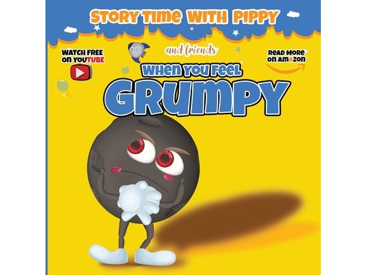 When You Feel Grumpy